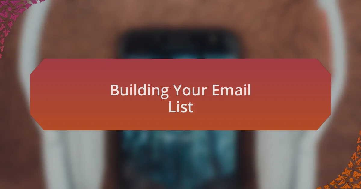 Building Your Email List