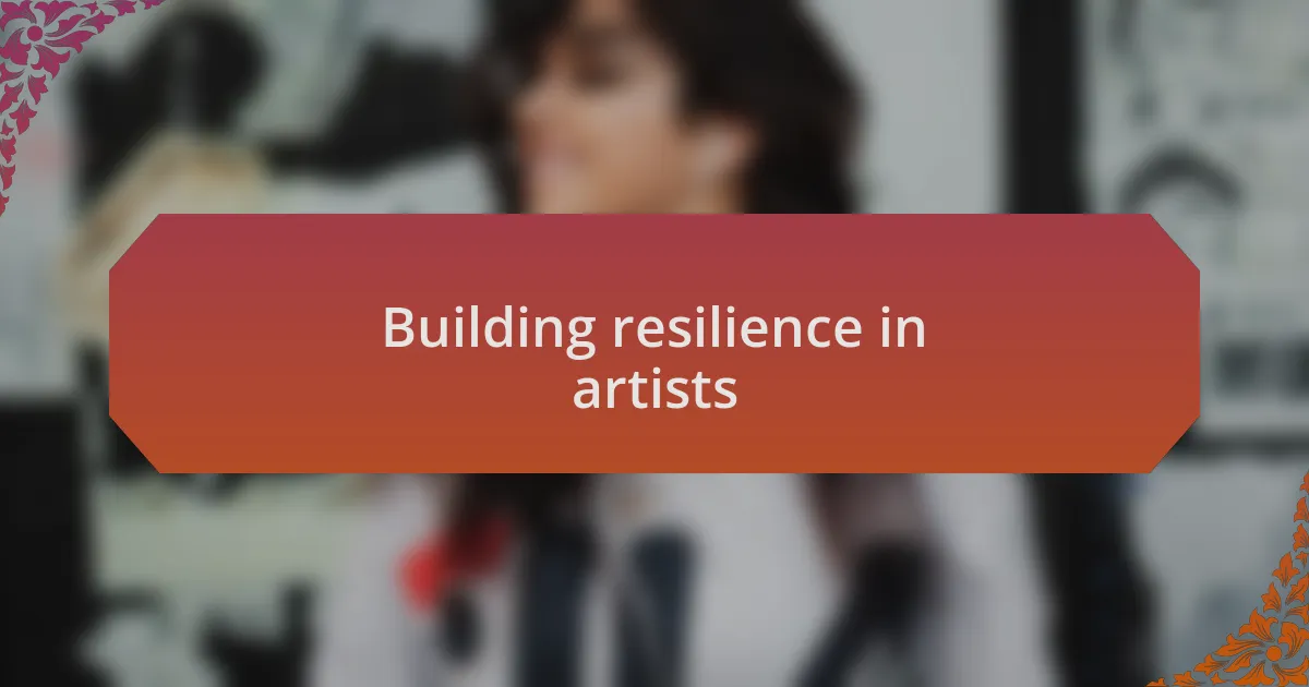 Building resilience in artists