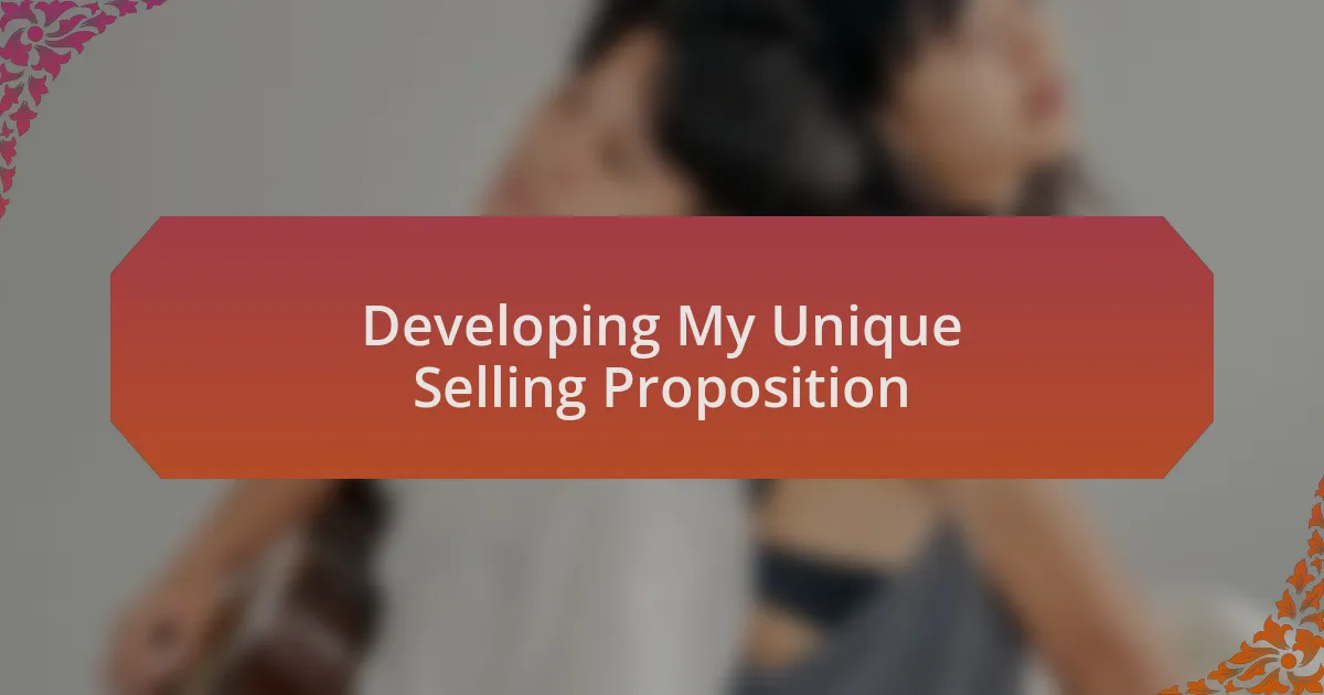 Developing My Unique Selling Proposition