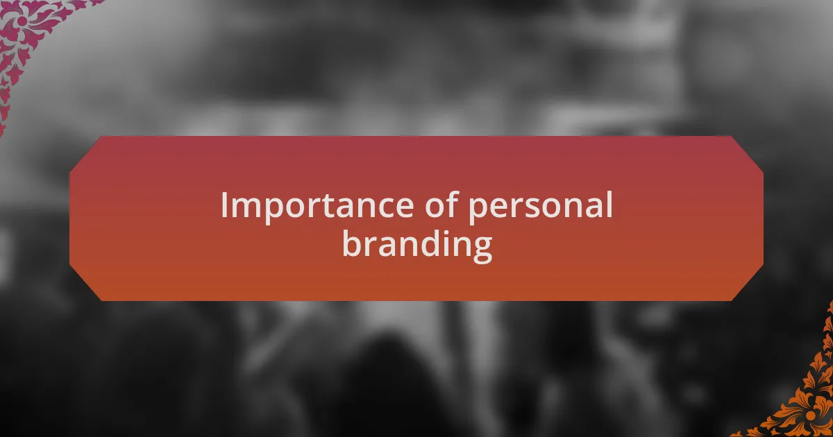 Importance of personal branding