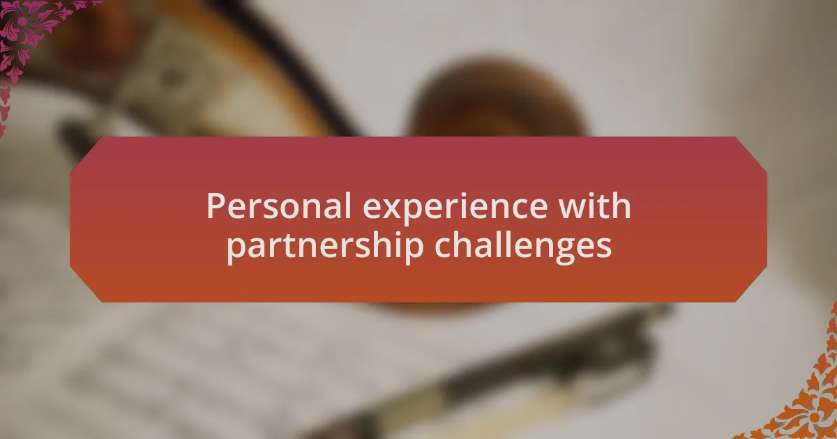 Personal experience with partnership challenges