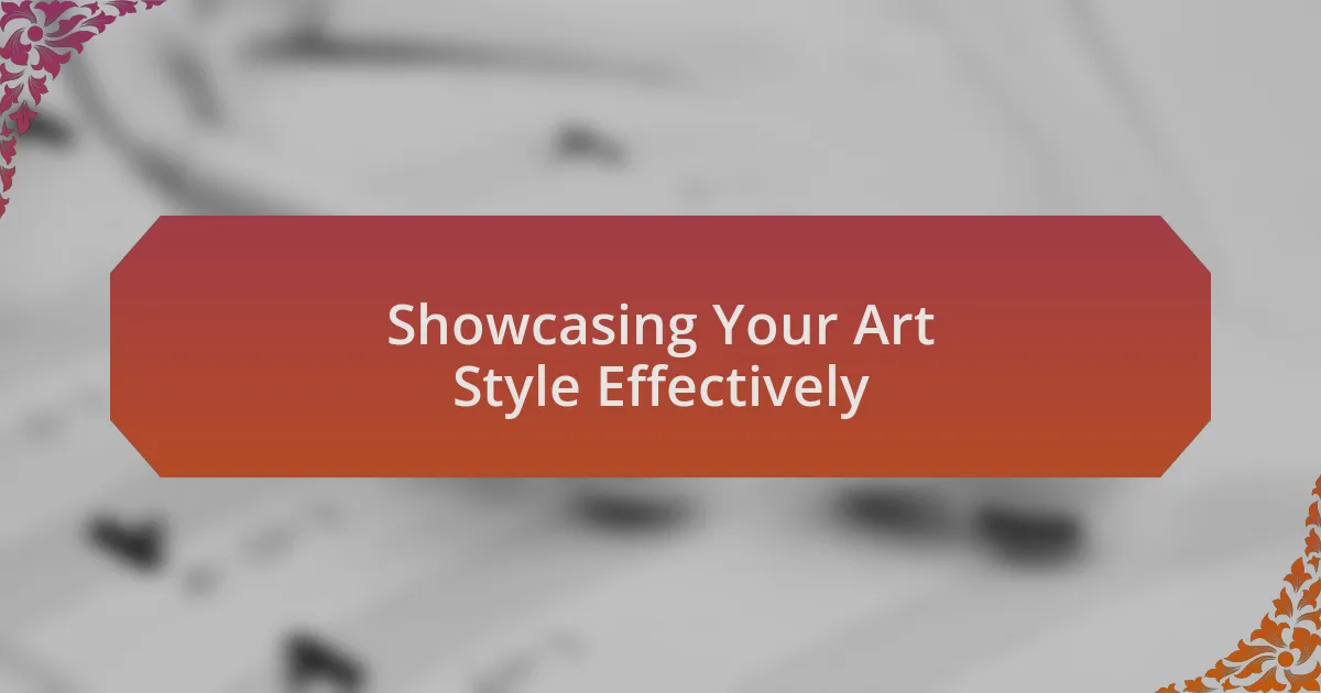 Showcasing Your Art Style Effectively