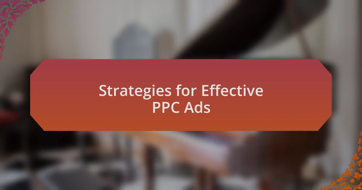 Strategies for Effective PPC Ads
