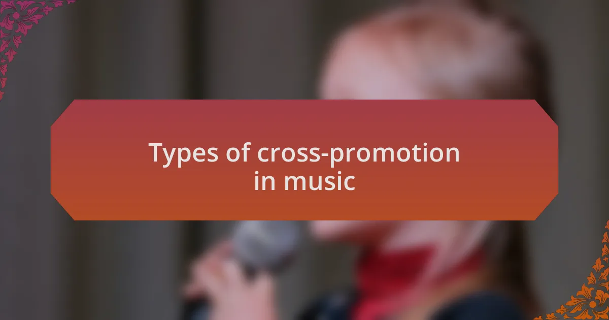 Types of cross-promotion in music