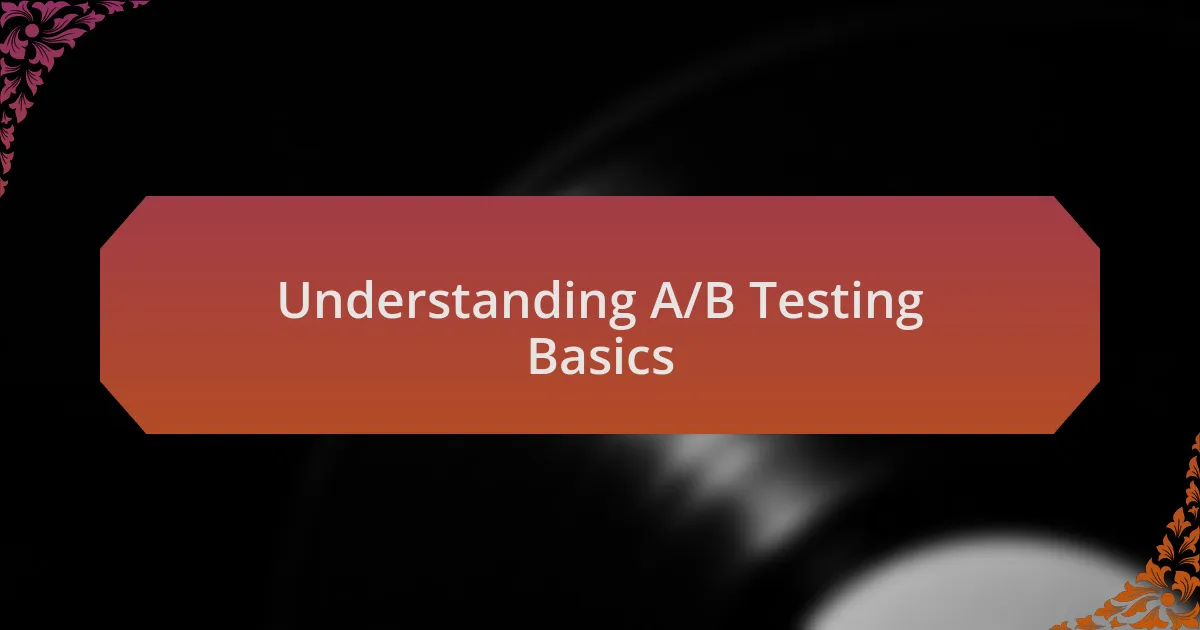 Understanding A/B Testing Basics