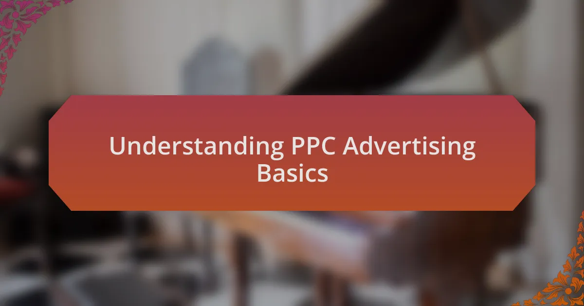 Understanding PPC Advertising Basics