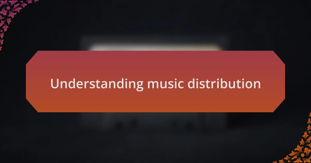 Understanding music distribution